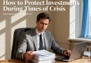 Como Proteger Investimentos Em Momentos De Crise